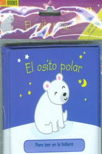 EL OSITO POLAR. PARA LEER EN LA BA�ERA