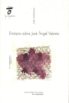 PC/1-ENSAYOS SOBRE JOS� ANGEL VALENTE