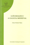 LUIS SEOANE E A GALICIA MEDIEVAL