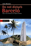 DO NOT DISTURB BARCEL�