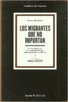 MIGRANTES QUE NO IMPORTAN, LOS