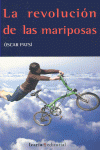 LA REVOLUCI�N DE LAS MARIPOSAS