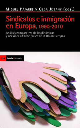 SINDICATOS E INMIGRACI�N EN EUROPA, 1990-2010