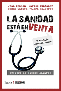 LA SANIDAD EST� EN VENTA