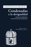 CONDENADAS A LA DESIGUALDAD