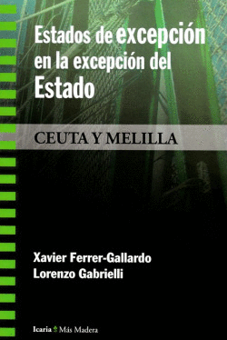 ESTADOS DE EXCEPCI�N EN LA EXCEPCI�N DEL ESTADO