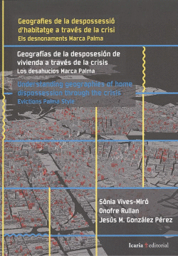 GEOGRAFIES DE LA DESPOSSESI� D�HABITATGE (CAT/CAST/I)