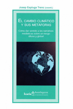 CAMBIO CLIMTICO Y SUS METAFORAS, EL