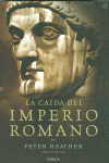 LA CA�DA DEL IMPERIO ROMANO