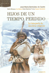HIJOS DE UN TIEMPO PERDIDO