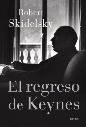 EL REGRESO DE KEYNES