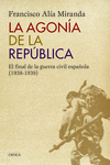 LA AGON�A DE LA REP�BLICA