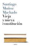 VIEJA Y NUEVA CONSTITUCIN