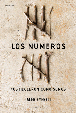 LOS N�MEROS NOS HICIERON COMO SOMOS