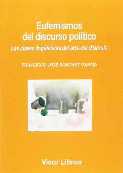EUFEMISMOS DEL DISCURSO POLITICO