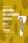 APRENDER LOS CONCEPTOS B�SICOS, NIVEL 7, 5 Y 6 A�OS