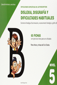 DIFICULTADES ESPEC�FICAS DE LECTOESCRITURA: DISLEXIA, DISGRAF�A Y DIFICULTADES H