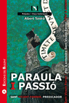 PARAULA I PASSI�. SANT VICENT FERRER, PREDICADOR