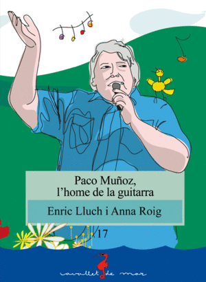 PACO MU�OZ, L'HOME DE LA GUITARRA