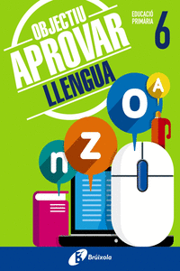 OBJECTIU APROVAR LLENGUA 6 PRIM�RIA