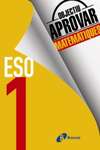 OBJECTIU APROVAR MATEM�TIQUES 1 ESO