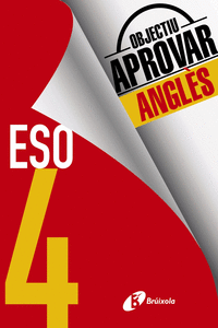 OBJECTIU APROVAR ANGL�S 4 ESO