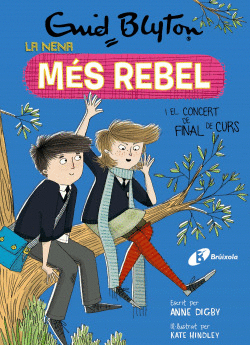 ENID BLYTON. LA NENA M�S REBEL, 8. LA NENA M�S REBEL I EL CONCERT DE FINAL DE CU