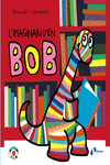 L ' IMAGINARI D ' EN BOB
