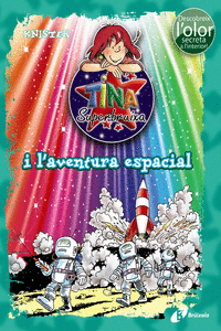 TINA SUPERBRUIXA I L ' AVENTURA ESPACIAL (ED. COLOR)