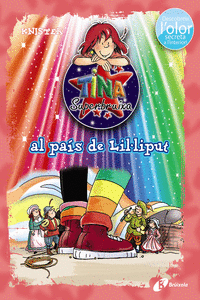 TINA SUPERBRUIXA AL PA�S DE LIL�LIPUT (ED. COLOR)