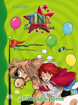 TINA SUPERBRUIXA A L�ILLA DELS PONIS