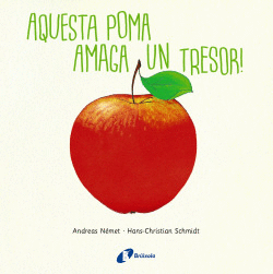 AQUESTA POMA AMAGA UN TRESOR!