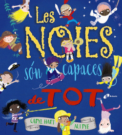 LES NOIES S�N CAPACES DE TOT