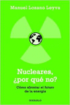 NUCLEARES, �POR QU� NO?