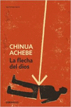 LA FLECHA DEL DIOS