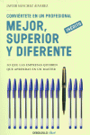 CONVI�RTETE EN UN PROFESIONAL MEJOR, SUPERIOR Y DIFERENTE