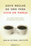 SIETE REGLAS DE ORO PARA VIVIR EN PAREJA
