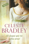 EL DUQUE QUE NO SABA AMAR (NOVIAS HEREDERAS 2)