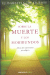 SOBRE LA MUERTE Y LOS MORIBUNDOS