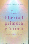 LA LIBERTAD PRIMERA Y LTIMA