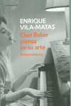 CHET BAKER PIENSA EN SU ARTE