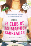 EL CLUB DE LAS MADRES CABREADAS