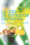 GU�A DE NUTRICI�N DEPORTIVA DE NANCY CLARK, LA