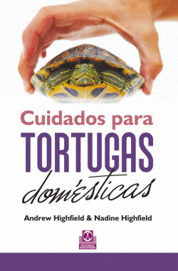 CUIDADOS PARA TORTUGAS DOM�STICAS (CARTON� + COLOR)