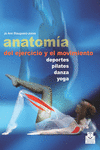 ANATOM�A DEL EJERCICIO Y EL MOVIMIENTO