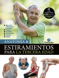ANATOM�A Y ESTIRAMIENTOS PARA LA TERCERA EDAD