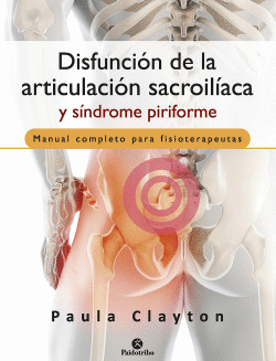 DISFUNCI�N DE LA ARTICULACI�N SACROIL�ACA Y S�NDROME PIRIFORME