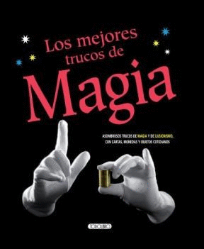 LOS MEJORES TRUCOS DE MAGIA