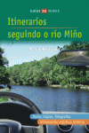 ITINERARIOS SEGUINDO O R�O MI�O
