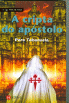 A CRIPTA DO AP�STOLO